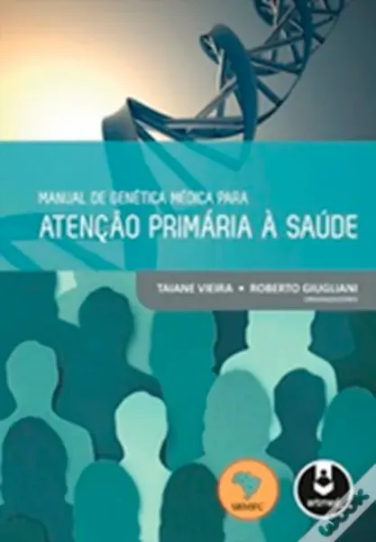 Imagem de Manual de Genética Médica para Atenção Primária à Saúde