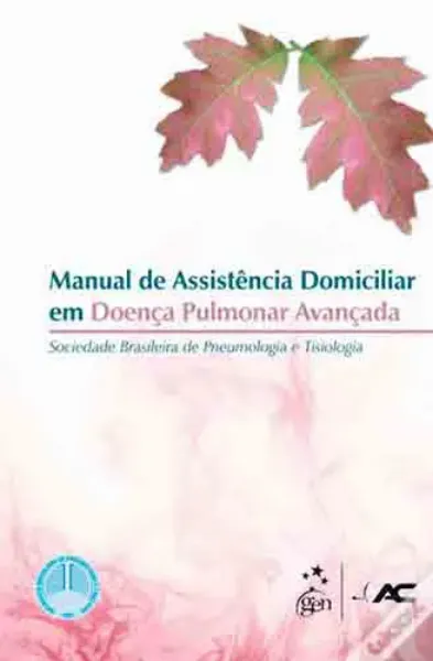 Imagem de Manual Assistência Domiciliar Doença Pulmonar Avançada