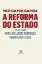 Imagem de Políticas Públicas para a Reforma do Estado