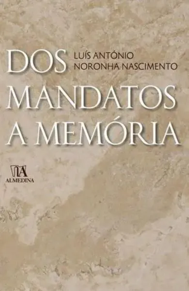 Imagem de Dos Mandatos a Memória