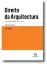 Imagem de Direito da Arquitectura - Colectânea Anotada de Textos Legais