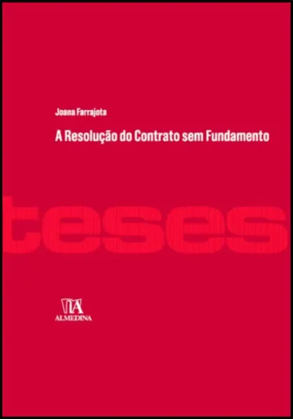 Imagem de A Resolução do Contrato sem Fundamento