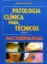 Imagem de Patologia Clínica para Técnicos - Bacteriologia Vol. 1