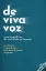 Mostrar detalhes para De Viva Voz - Ecos Biográficos da Sociedade Portuguesa Imagem de De Viva Voz - Ecos Biográficos da Sociedade Portuguesa