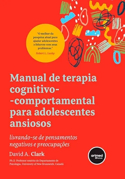 Imagem de Manual de Terapia Cognitivo-Comportamental para Adolescentes Ansiosos