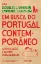 Imagem de Em Busca do Portugal Contemporâneo - A Revolução e as Suas Consequências